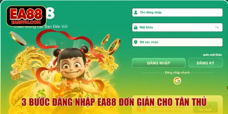 3 bước đăng nhập EA88 đơn giản cho tân thủ