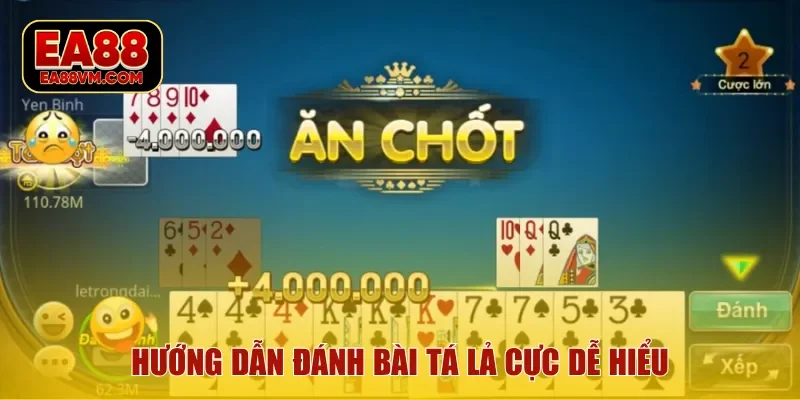 Hướng dẫn đánh bài tá lả cực dễ hiểu